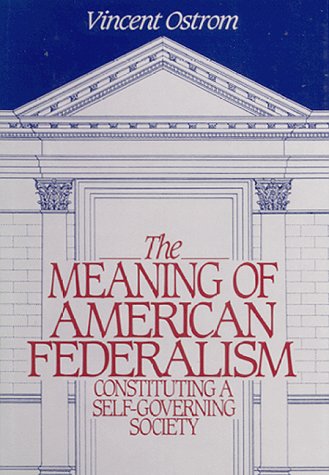 Book cover for Meaning of Amer Federalism