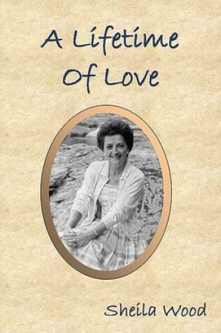 Cover of A Lifetime of Love