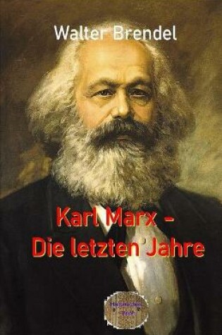 Cover of Karl Marx - Die letzten Jahre