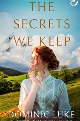 Cover of THE SECRETS WE KEEP totally gripping and heartbreaking WWII historical fiction