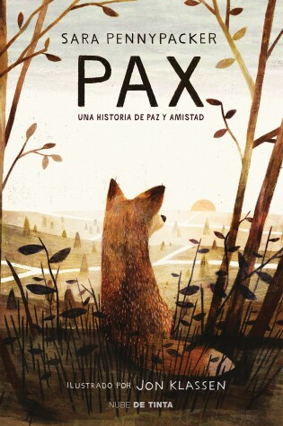 Cover of Pax. Una historia de paz y amistad / Pax