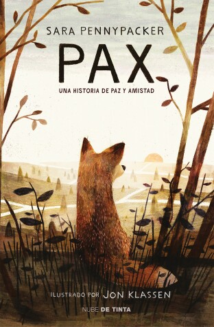 Book cover for Pax. Una historia de paz y amistad / Pax
