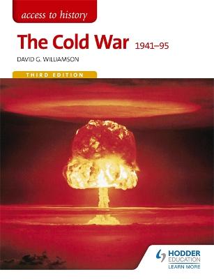 Cover of Access to History: The Cold War 1941-95 Third Edition