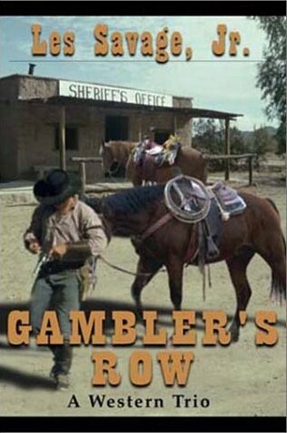 Cover of Gambler's Row: a Western Trio