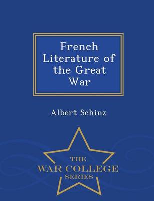 Book cover for French Literature of the Great War - War College Series