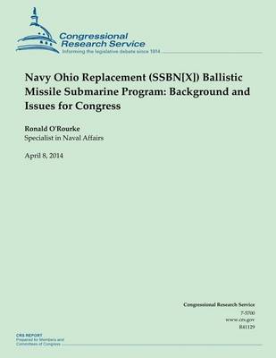 Book cover for Navy Ohio Replacement (SSBN[X]) Ballistic Missile Submarine Program