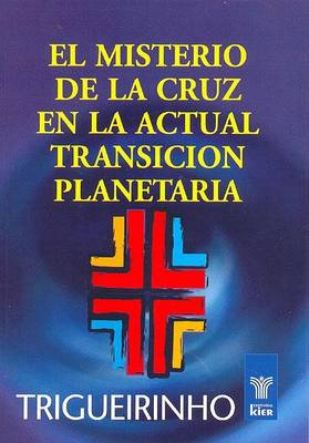 Book cover for Misterio de La Cruz En La Actual Transicion Planet