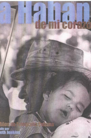 Cover of La Habana En Mi Corazon