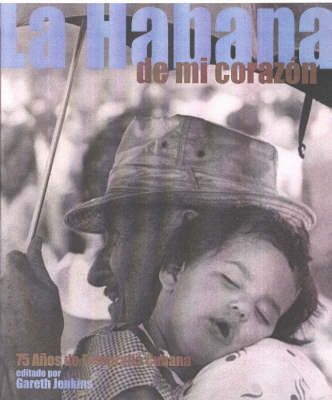 Book cover for La Habana En Mi Corazon