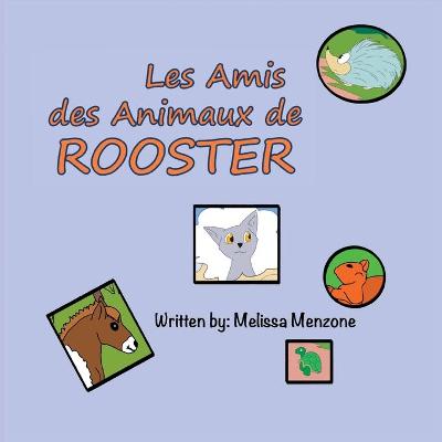 Book cover for Les Amis des Animaux de Rooster
