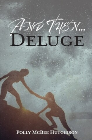 Cover of And Then... Deluge