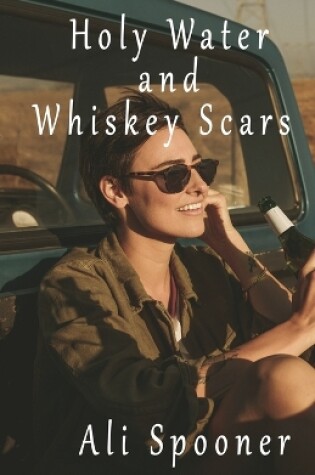 Cover of Holy Water and Whiskey Scars