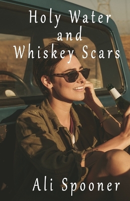 Book cover for Holy Water and Whiskey Scars