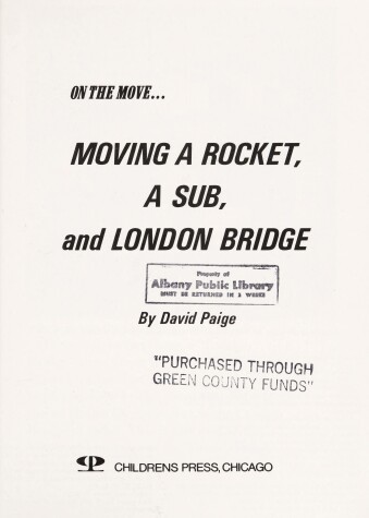 Book cover for Moving a Rocket, a Sub, and London Bridge