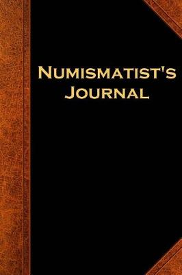 Book cover for Numismatist's Journal Vintage Style