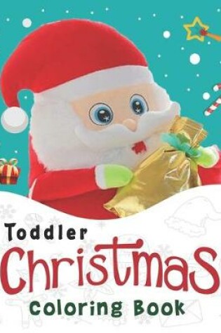 Cover of Toddler Christmas Coloring Book.