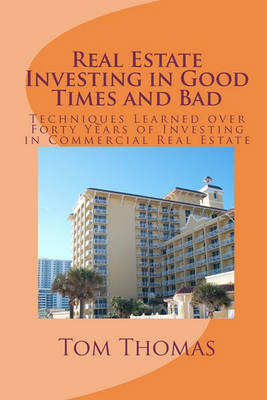 Book cover for Real Estate Investing in Good Times and Bad