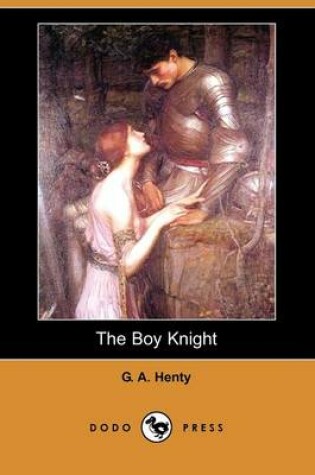 Cover of The Boy Knight (Dodo Press)