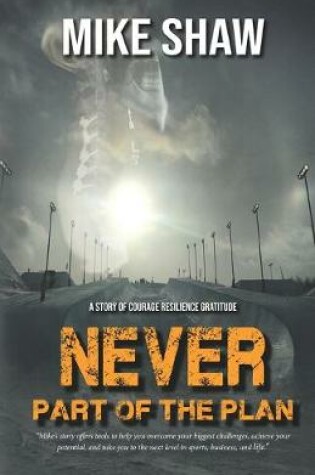 Cover of Never Part of the Plan