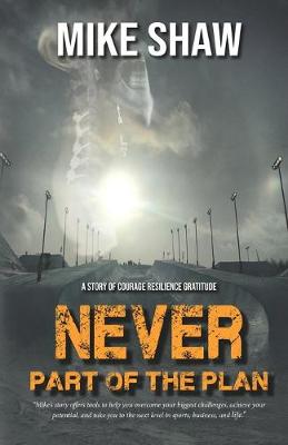 Book cover for Never Part of the Plan