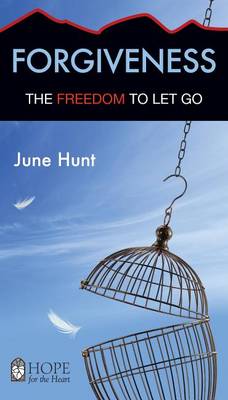 Book cover for Forgiveness (June Hunt Hope for the Heart)