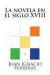 Book cover for La novela en el siglo XVIII