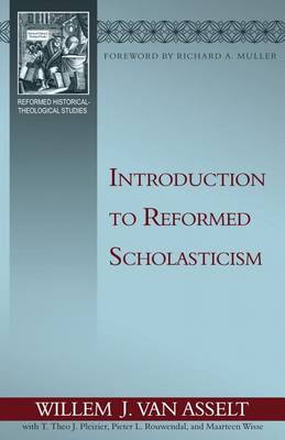 Book cover for Introduction to Reformed Scholasticism