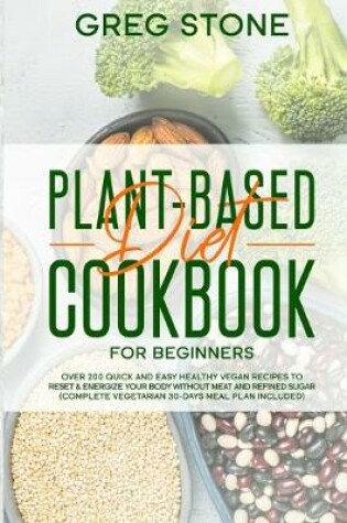 Cover of Plant-Based Diet Cookbook for Beginners