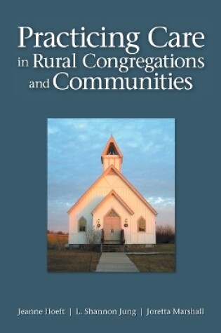 Cover of Practicing Care in Rural Congregations and Communities