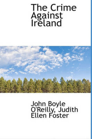 Cover of The Crime Against Ireland