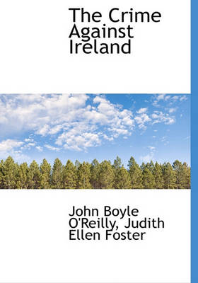 Book cover for The Crime Against Ireland