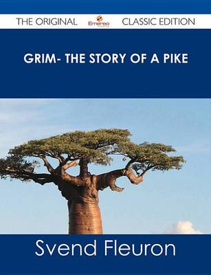 Book cover for Grim- The Story of a Pike - The Original Classic Edition