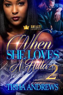 Book cover for When She Loves a Hitta 2