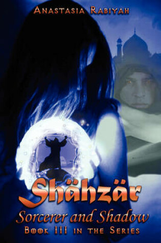 Cover of Shahzar Sorcerer and Shadow