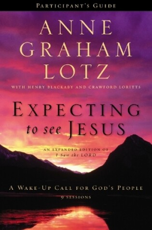 Cover of Expecting to See Jesus Participant's Guide with DVD