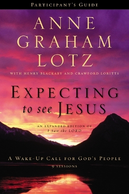 Book cover for Expecting to See Jesus Participant's Guide with DVD