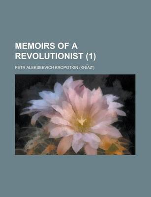 Book cover for Memoirs of a Revolutionist