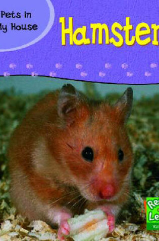 Cover of Pets in My House: Hamster
