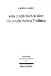 Book cover for Vom prophetischen Wort zur prophetischen Tradition