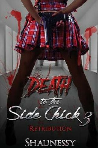 Cover of Death Of The Side Chick 3