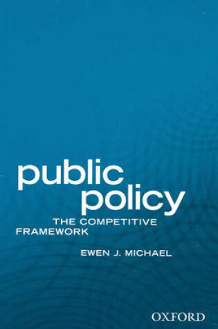 Cover of Public Policy: The Competitive Framework