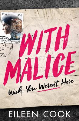 With Malice by Eileen Cook