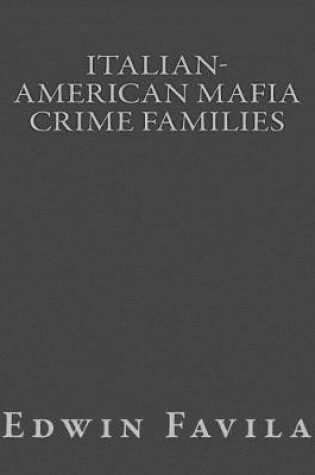 Cover of Italian-American Mafia Crime Families