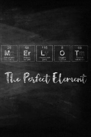 Cover of Merlot The Perfect Element