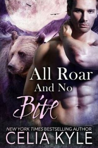 Cover of All Roar and No Bite