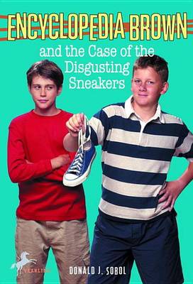 Cover of Encyclopedia Brown and the Case of the Disgusting Sneakers