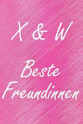 Book cover for X & W. Beste Freundinnen