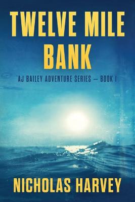 Book cover for Twelve Mile Bank