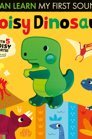 Cover of Noisy Dinosaur