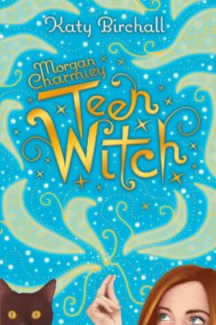 Cover of Morgan Charmley: Teen Witch